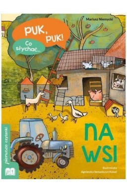 Puk, puk! Co słychać... Na wsi