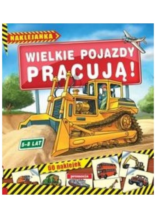 Wielkie pojazdy pracują