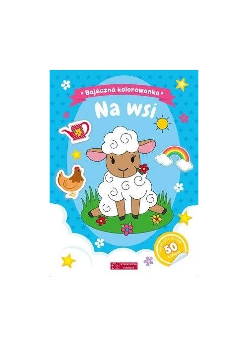 Na wsi. Bajeczna kolorowanka