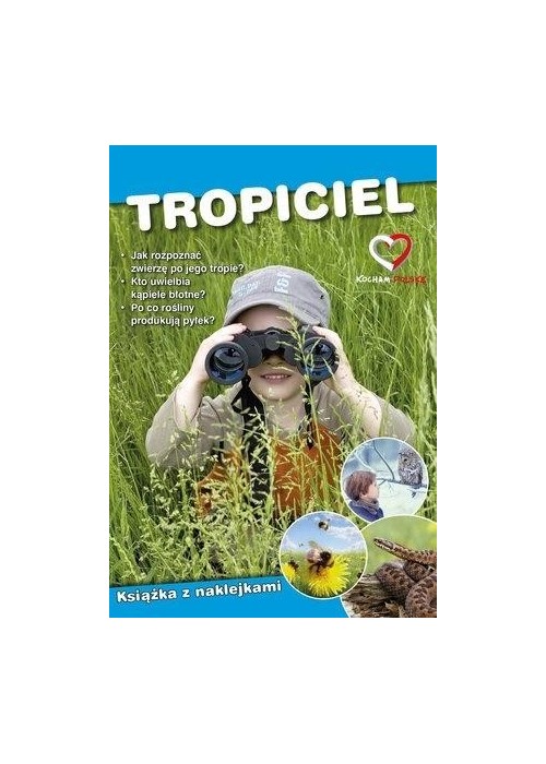 Tropiciel. Ekoprzewodnik młodego odkrywcy
