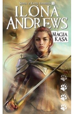 Kate Daniels T.1 Magia kąsa