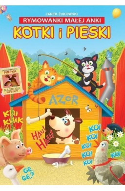 Rymowanki małej Anki. Kotki i pieski