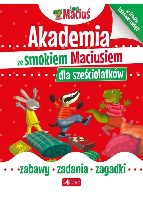 Akademia ze smokiem Maciusiem dla sześciolatków