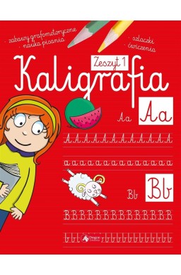 Kaligrafia. Zeszyt 1