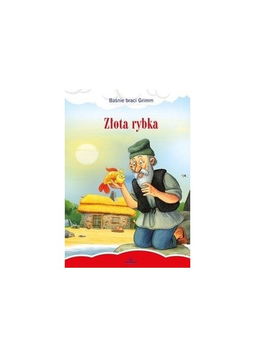 Baśnie braci Grimm. Złota rybka