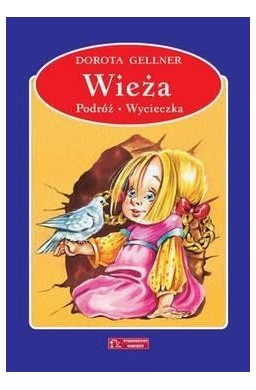 Wieża / Podróż / Wycieczka