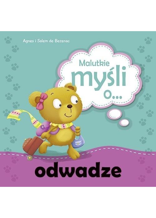 Malutkie myśli o odwadze