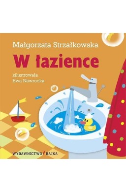 W łazience BAJKA