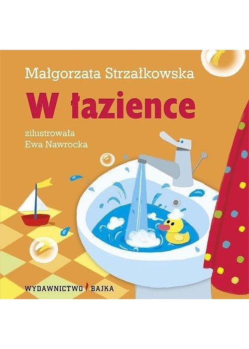 W łazience BAJKA