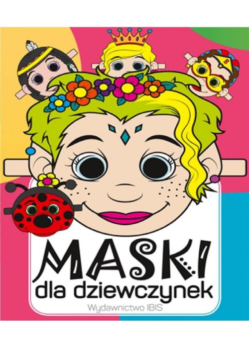 Maski dla dziewczynek