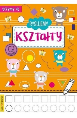 Uczymy się. Rysujemy kształty