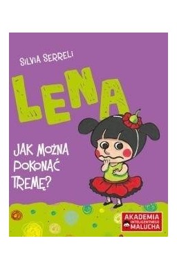 Lena - Jak można pokonać tremę?
