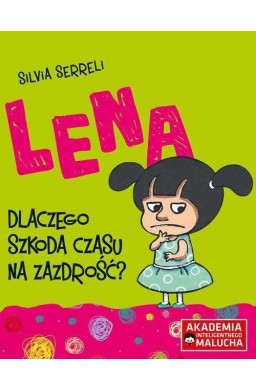 Lena - Dlaczego szkoda czasu na zazdrość?