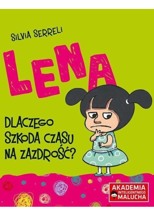 Lena - Dlaczego szkoda czasu na zazdrość?