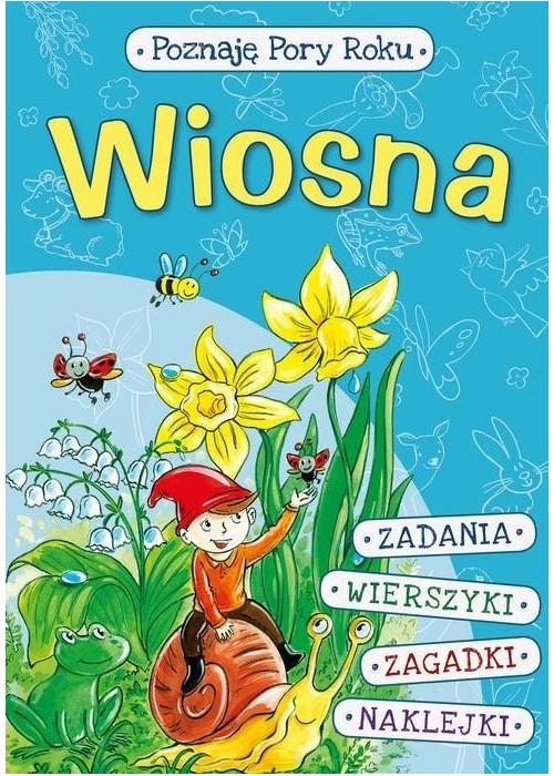 Poznaję pory roku. Wiosna