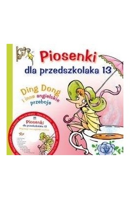 Piosenki dla przedszkolaka 13 Ding Dong