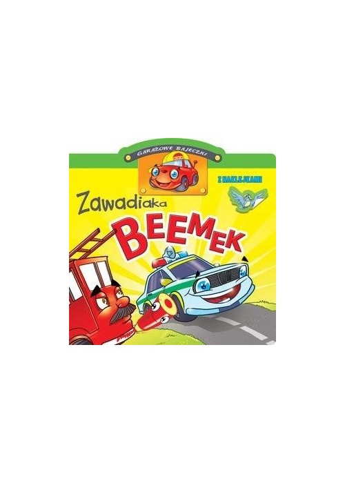 Garażowe bajeczki. Zawadiaka Beemek