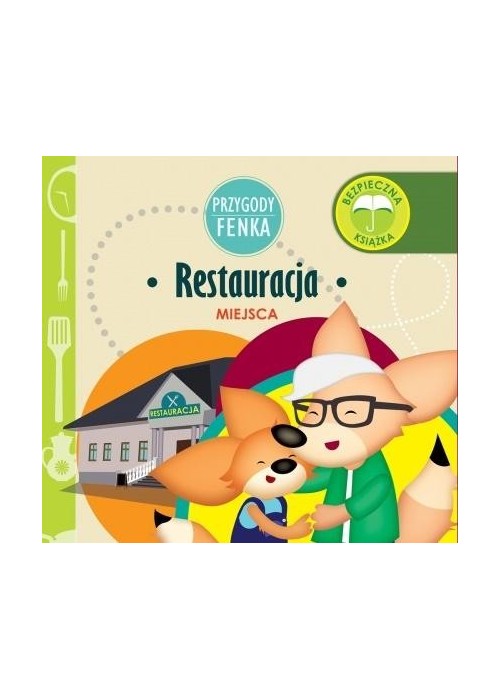 Przygody Fenka. Restauracja