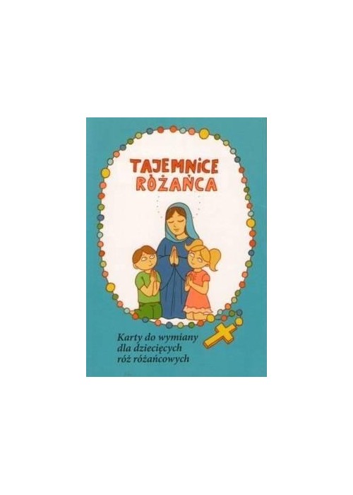 Tajemnice różańca. Karty do wymiany