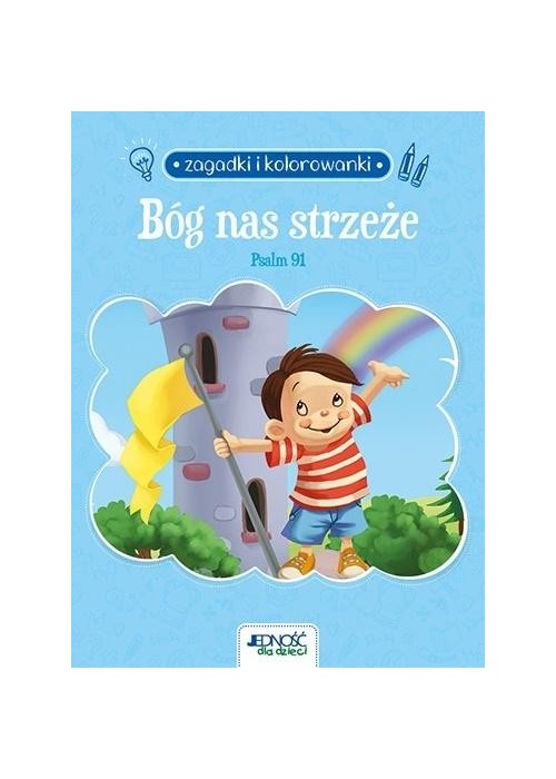 Bóg nas strzeże. Psalm 91. Zagadki i kolorowanki Bóg nas strzeże. Psalm 91. Zagadki i kolorowanki