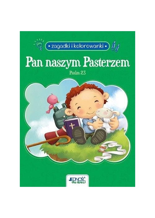 Pan naszym Pasterzem. Psalm 23. Zagadki... Pan naszym Pasterzem. Psalm 23. Zagadki...
