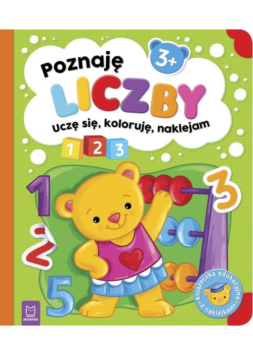 Poznaję liczby. Uczę się, koloruję, naklejam
