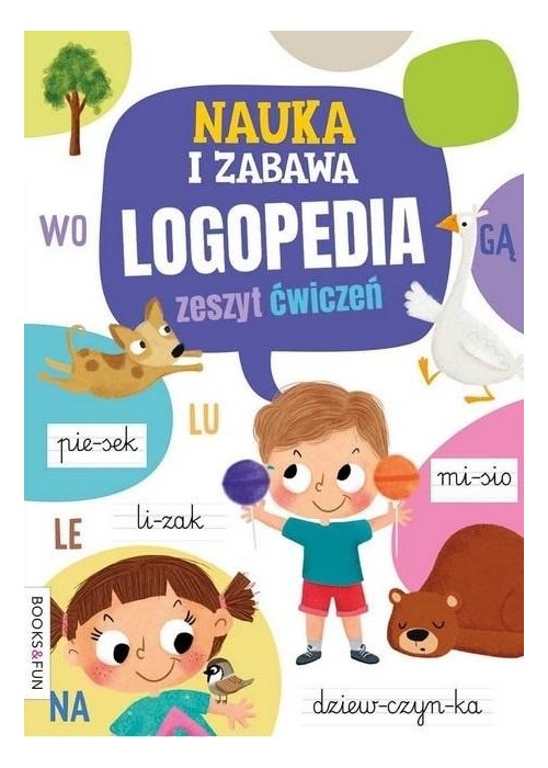 Nauka i zabawa. Logopedia. Zeszyt ćwiczeń
