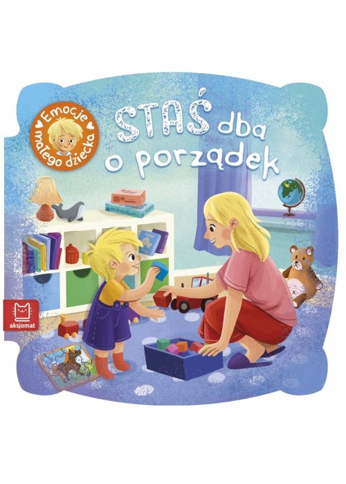 Staś dba o porządek. Emocje małego dziecka