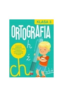 Ortografia dla klasy 3