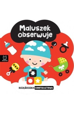 Książeczka kontrastowa. Maluszek obserwuje