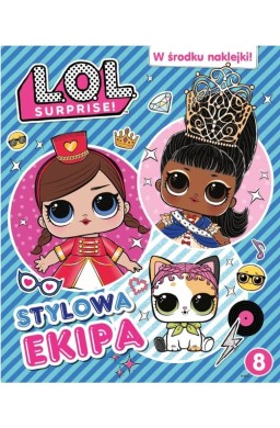 L.O.L. Surprise! Activity T.8 Stylowa epika
