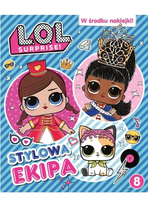 L.O.L. Surprise! Activity T.8 Stylowa epika