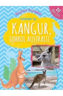 Poznajmy się... Kangur, symbol Australii