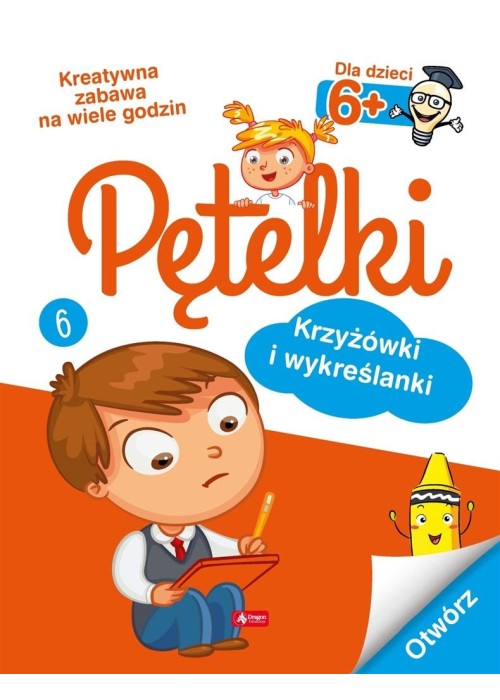 Pętelki. Krzyżówki i wykreślanki 6+