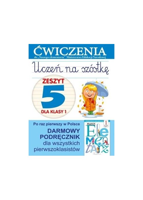 Uczeń na szóstkę Kl.1 z.5 Ćwiczenia