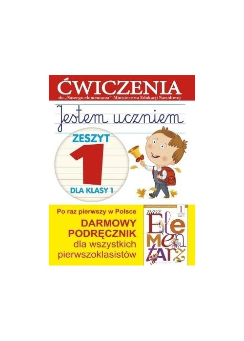 Jestem uczniem. Zeszyt 1 dla klasy 1. Ćwiczenia