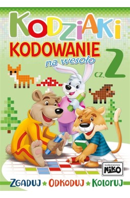 Kodziaki. Kodowanie na wesoło cz.2
