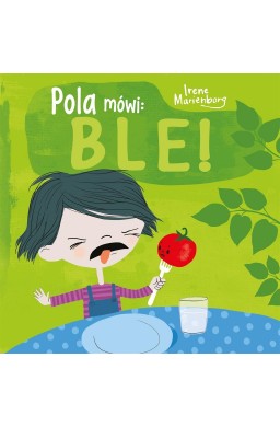 Pola mówi: ble!