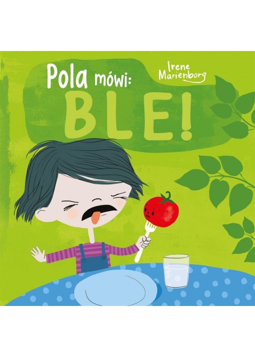 Pola mówi: ble!