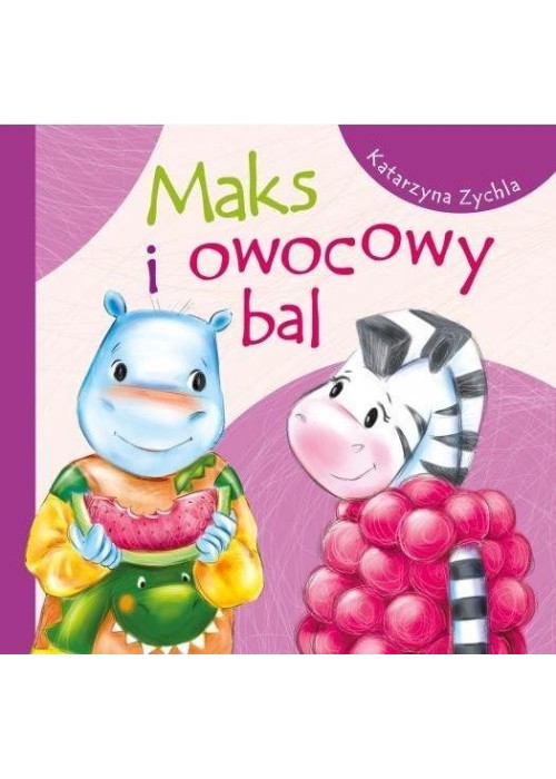 Maks i owocowy bal