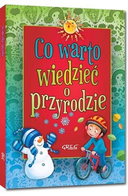 Co warto wiedzieć o przyrodzie