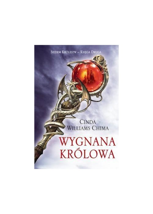 Trylogia siedmiu królestw T2 - Wygnana Królowa