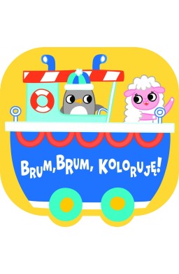 Brum, brum, koloruję! - Statek