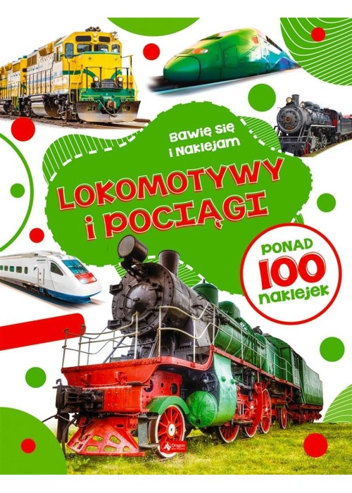 Lokomotywy i pociągi Lokomotywy i pociągi