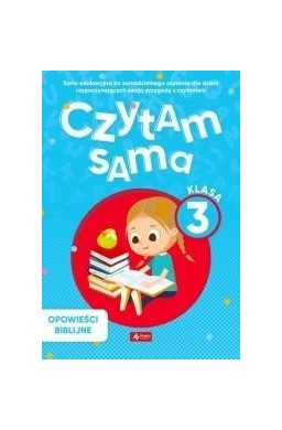 Czytam sama. Klasa 3. Opowieści biblijne