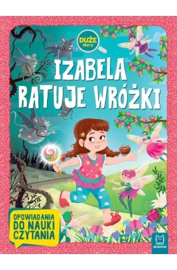 Izabela ratuje wróżki. Duże litery