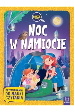 Noc w namiocie. Duże litery