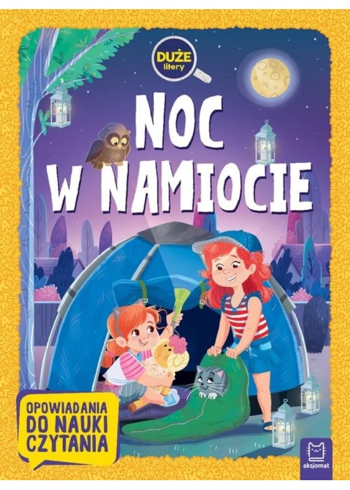 Noc w namiocie. Duże litery