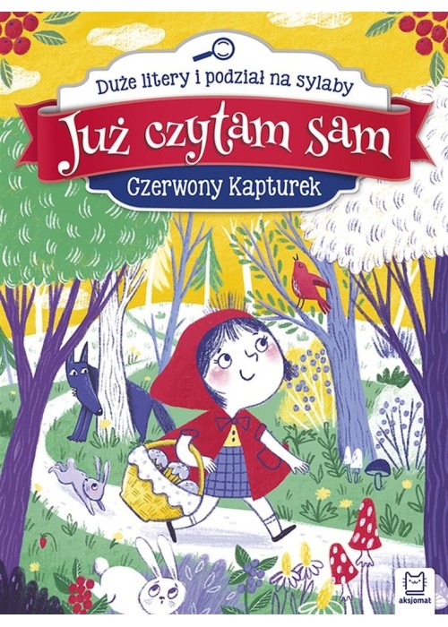 Już czytam sam. Czerwony Kapturek