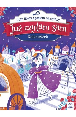 Już czytam sam. Kopciuszek